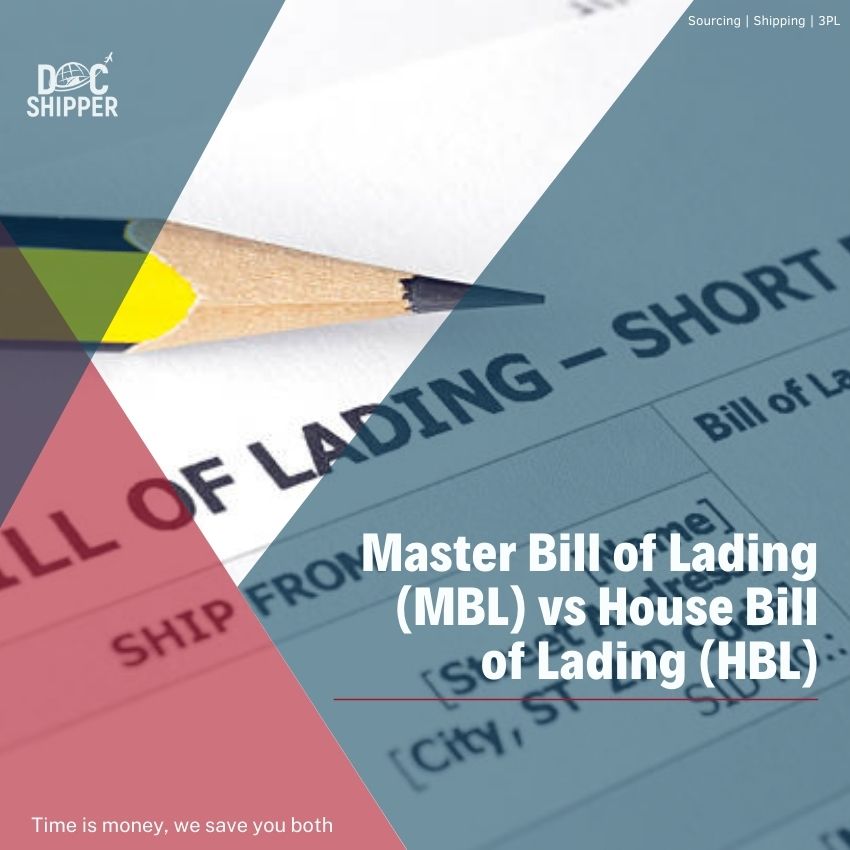 Master Bill of Lading (MBL) vs House Bill of Lading (HBL)