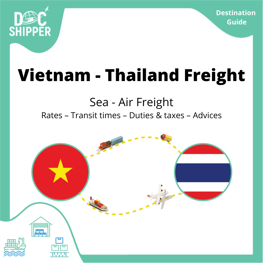 Freight between Vietnam and Thailand _ Rates – Transit times – Duties & Taxes – Advices