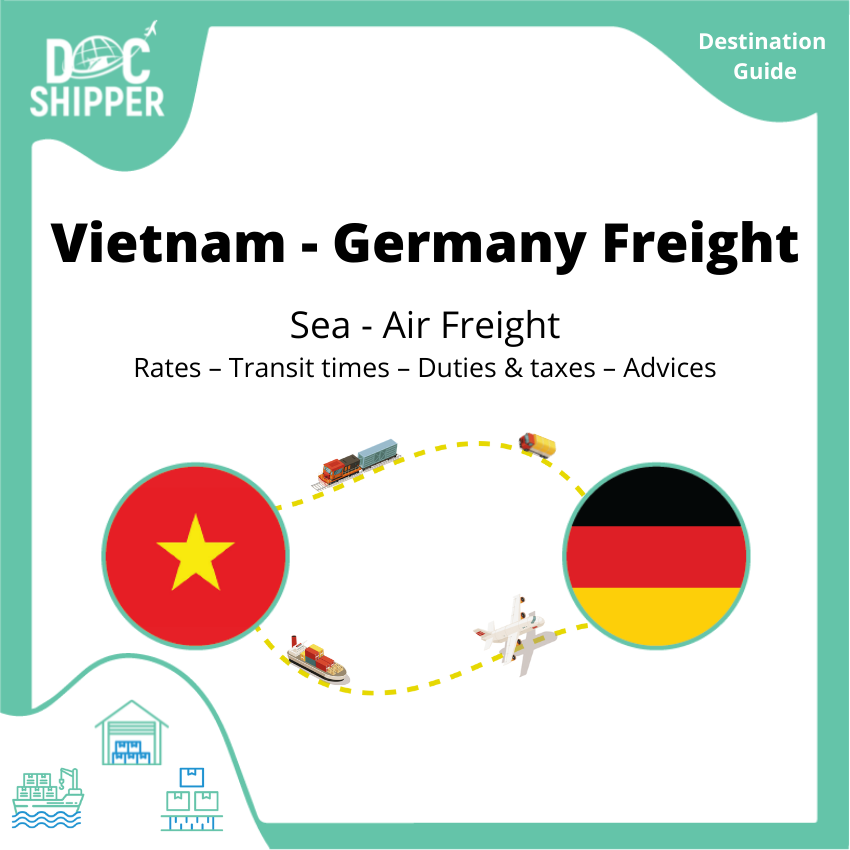 Freight from Vietnam to Germany _ Rates – Transit Times – Duties & Taxes