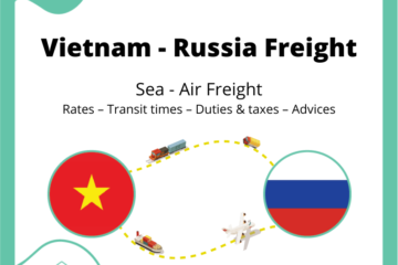 Freight from Vietnam to Russia | Rates - Transit Times - Duties & Taxes