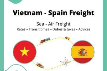 Freight from Vietnam to Spain | Rates - Transit Times - Duties & Taxes
