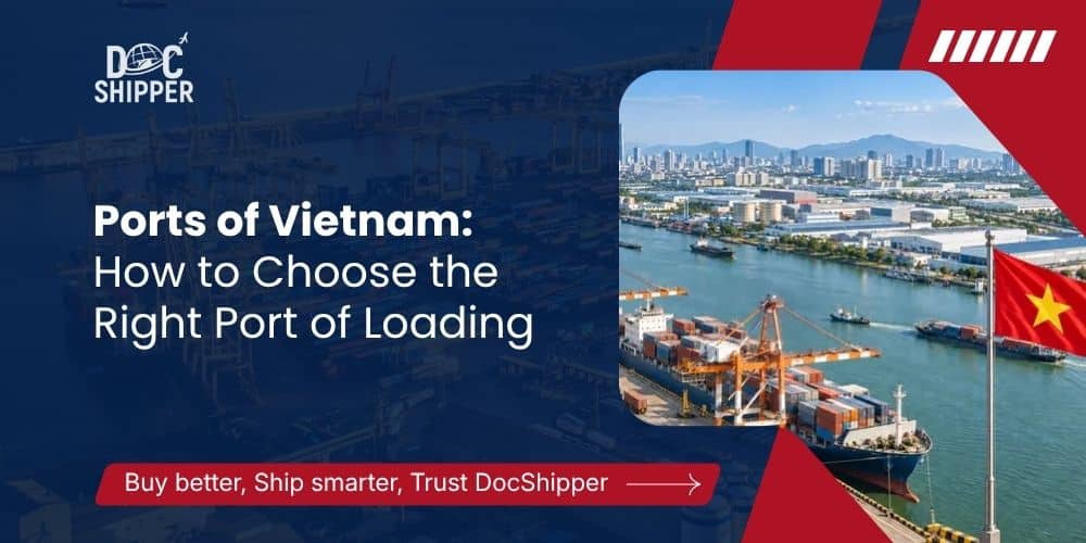 Ports of Vietnam: How to Choose the Right Port of Loading
