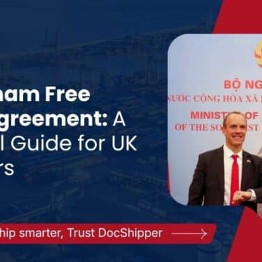 UK Vietnam Free Trade Agreement: A Practical Guide for UK Importers