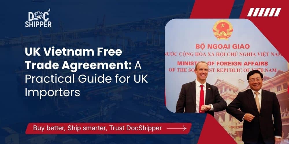 UK Vietnam Free Trade Agreement: A Practical Guide for UK Importers