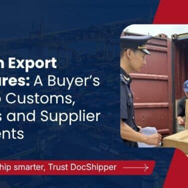 Vietnam Export Procedures: A Buyer’s Guide to Customs, Licences and Supplier Documents
